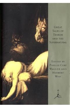 Great Tales of Terror and the Supernatural - Phyllis Wagner