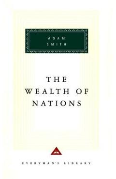 The Wealth of Nations: Introduction by D. D. Raphael and John Bayley - Adam Smith