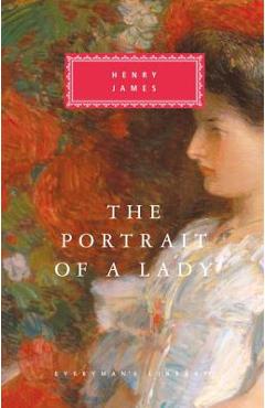 The Portrait of a Lady: Introduction by Peter Washington - Henry James