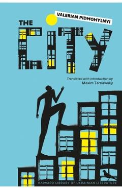 The City - Valerian Pidmohylnyi