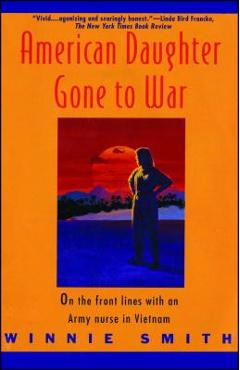 American Daughter Gone to War - Winnie Smith