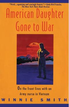 American Daughter Gone to War - Winnie Smith