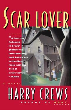 Scar Lover - Harry Crews