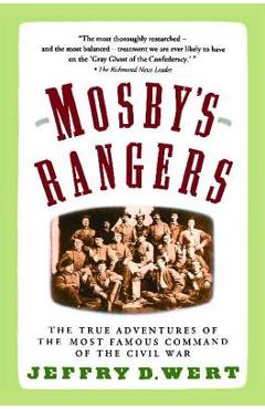 Mosby\'s Rangers - Jeffry D. Wert