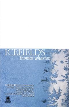 Icefields - Thomas Wharton