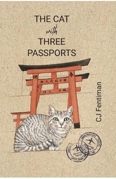The Cat with Three Passports - Cj Fentiman