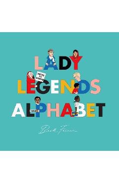 Lady Legends Alphabet -