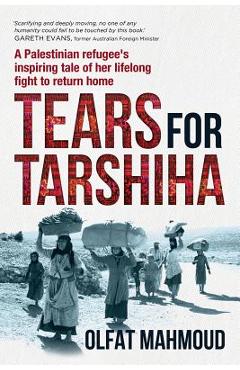 Tears for Tarshiha - Olfat Mahmoud