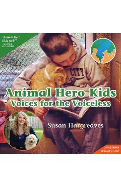 Animal Hero Kids - Voices for the Voiceless - Susan Hargreaves