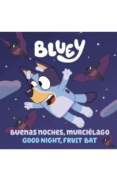 Bluey: Buenas Noches, Murciélago - Penguin Young Readers Licenses