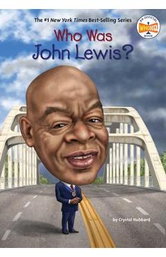 Who Was John Lewis? - Crystal Hubbard