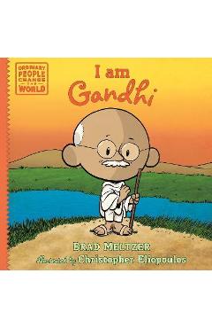 I Am Gandhi - Brad Meltzer