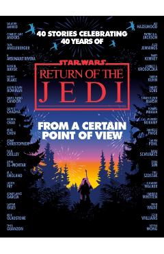 From a Certain Point of View: Return of the Jedi (Star Wars) - Olivie Blake