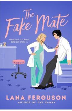 The Fake Mate - Lana Ferguson