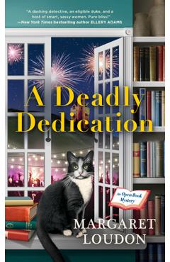 A Deadly Dedication - Margaret Loudon