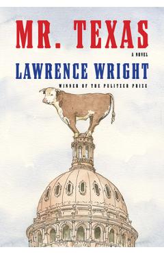 Mr. Texas - Lawrence Wright