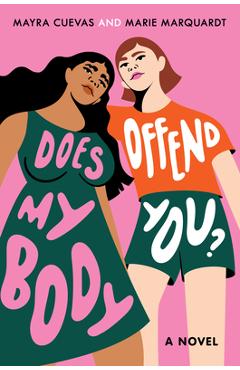 Does My Body Offend You? - Mayra Cuevas