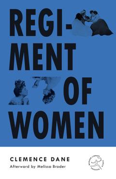 Regiment of Women - Clemence Dane