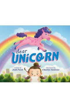 Dear Unicorn - Josh Funk