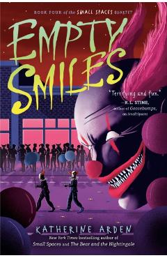 Empty Smiles - Katherine Arden
