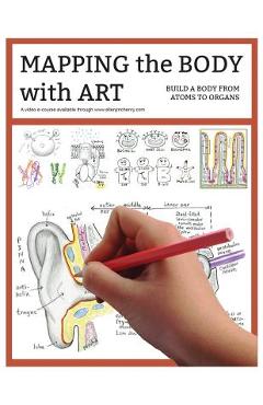 Mapping the Body with Art workbook - Ellen J. Mchenry