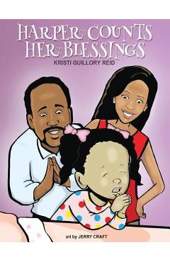 Harper Counts Her Blessings - Kristi Guillory Reid