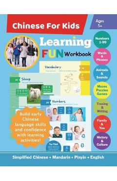 Chinese For Kids Learning Fun Workbook: Simplified Chinese Mandarin Pinyin English Bilingual Ages 5+ - Queenie Law