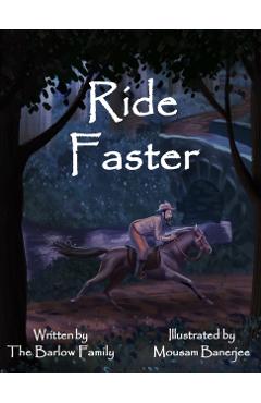 Ride Faster: A Story of Israel Barlow - Thomas Barlow