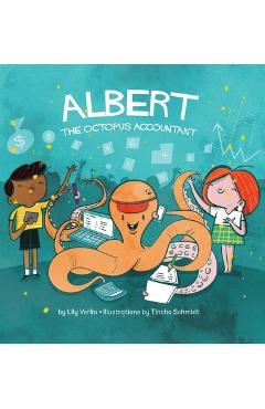 Albert the Octopus Accountant - Lily Verlin