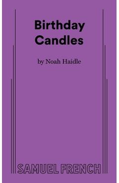 Birthday Candles - Noah Haidle - Imagine 1
