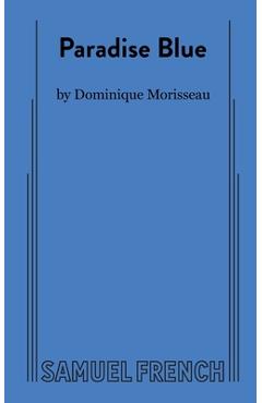 Paradise Blue - Dominique Morisseau