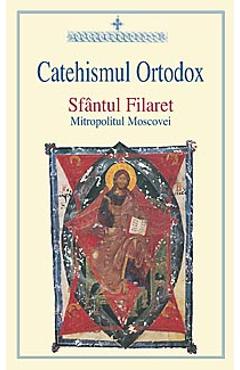 Catehismul ortodox - Sfantul Filaret