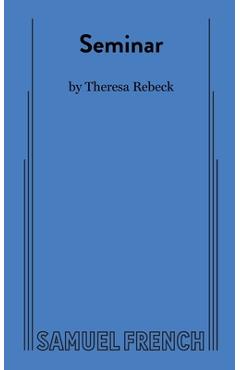 Seminar - Theresa Rebeck