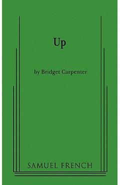 Up - bridget carpenter
