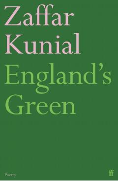 England's Green - Zaffar Kunial