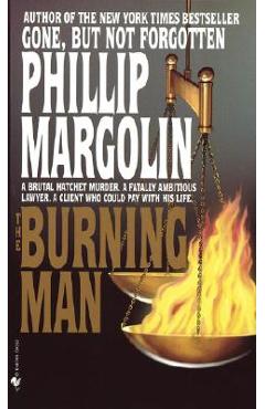 The Burning Man - Phillip Margolin