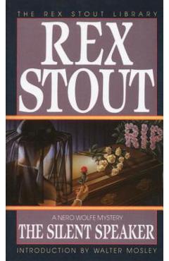 The Silent Speaker - Rex Stout