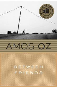 Between Friends - Amos Oz
