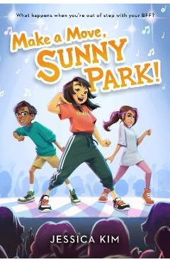 Make a Move, Sunny Park! - Jessica Kim