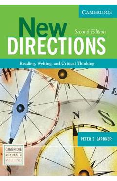 New Directions: Reading, Writing, and Critical Thinking - Peter Gardner
