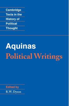 Aquinas: Political Writings - Thomas Aquinas