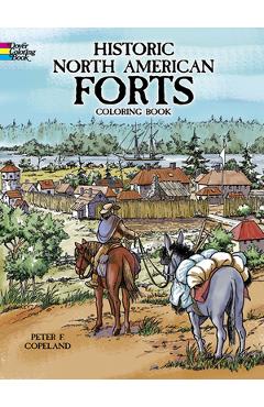 Historic North American Forts Coloring Book