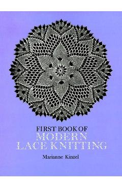 First Book of Modern Lace Knitting - Marianne Kinzel