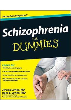 Schizophrenia for Dummies - Jerome Levine