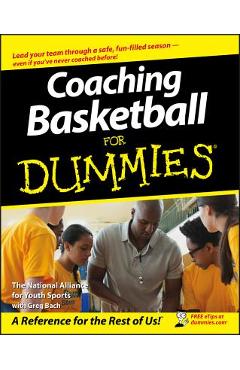 Coaching Basketball for Dummies - The National Alliance For Youth Sports