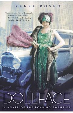 Dollface: A Novel of the Roaring Twenties - Renée Rosen