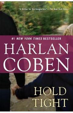 Hold Tight: A Suspense Thriller - Harlan Coben