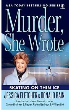 Skating on Thin Ice - Jessica Fletcher