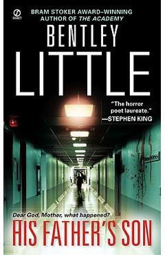 His Father\'s Son - Bentley Little