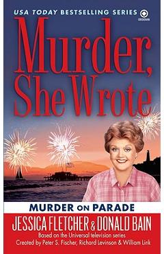 Murder, She Wrote: Murder on Parade - Jessica Fletcher